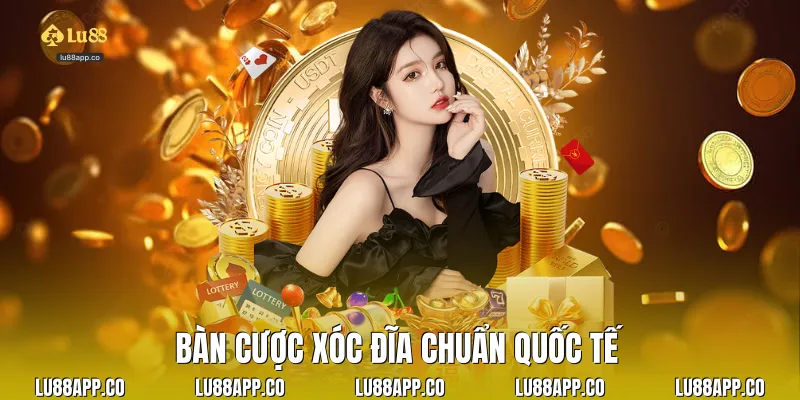 Bàn cược xóc đĩa chuẩn quốc tế