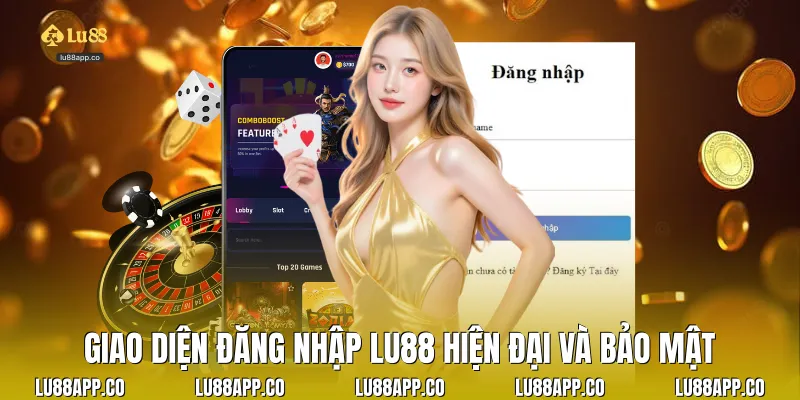 Giao diện đăng nhập Lu88 hiện đại và bảo mật