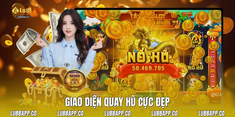 Giao diện quay hũ cực đẹp