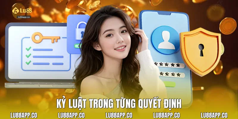 Kỷ luật trong từng quyết định