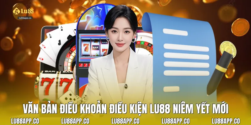 Văn bản điều khoản điều kiện lu88 niêm yết mới